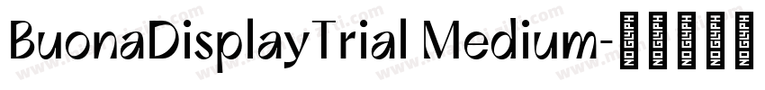 BuonaDisplayTrial Medium字体转换